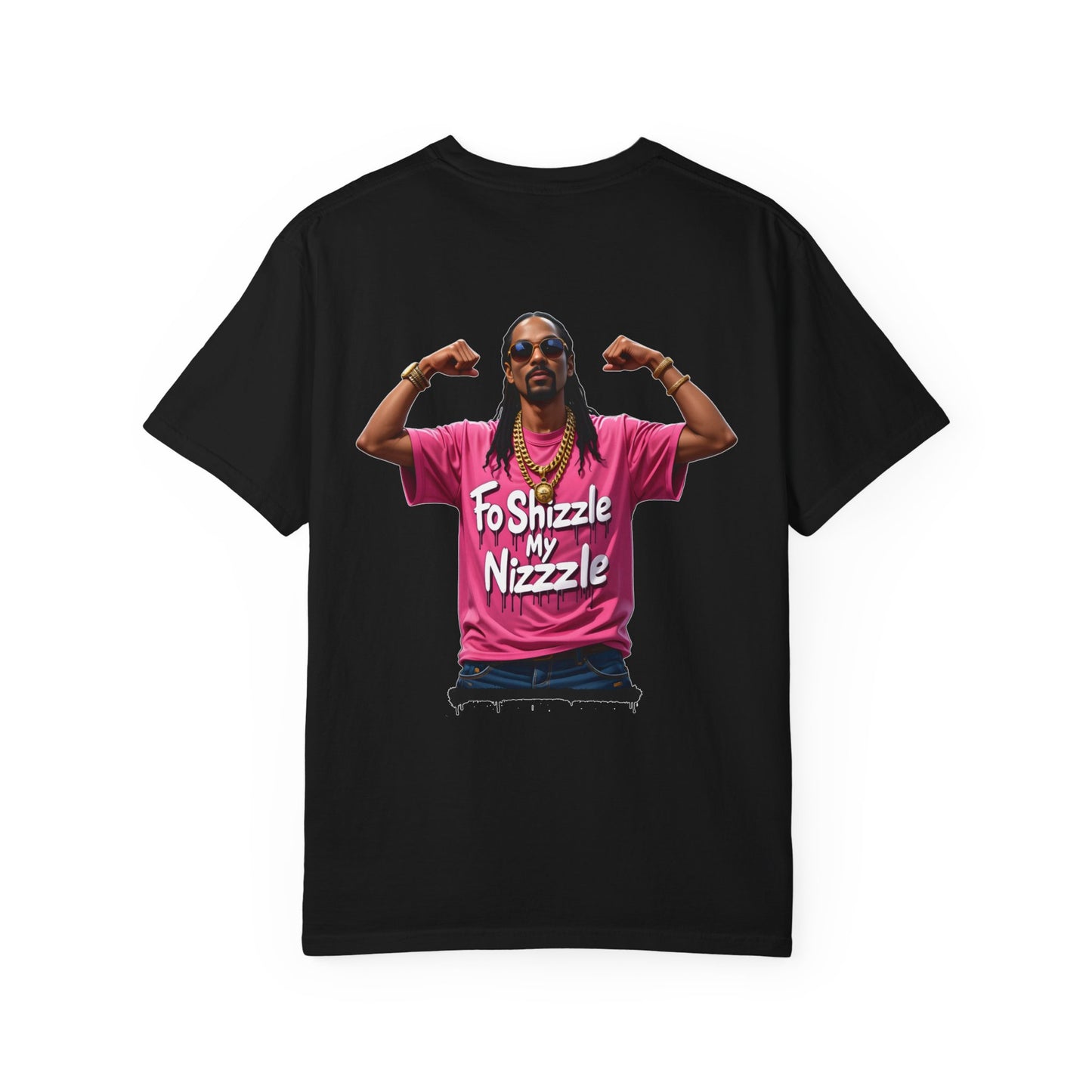 Fo Shizzle My Nizzle Snoop Dogg - Tee