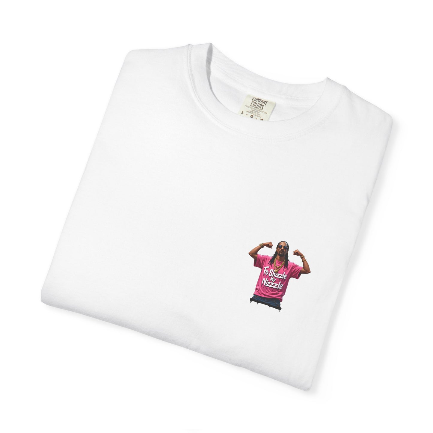 Fo Shizzle My Nizzle Snoop Dogg - Tee